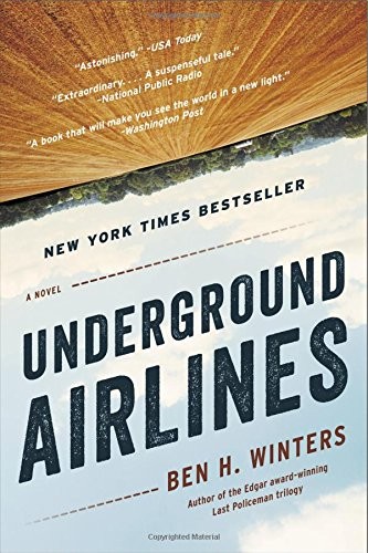 Underground Airlines by Ben H. Winters, finished on Nov 30, 2017