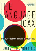 The Language Hoax by John McWhorter, finished on Feb 17, 2018