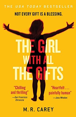 The Girl With All the Gifts by M.R. Carey, finished on Jan 28, 2018