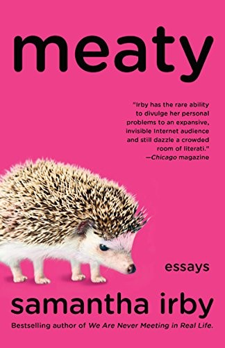 Meaty by Samantha Irby, finished on Oct 28, 2018