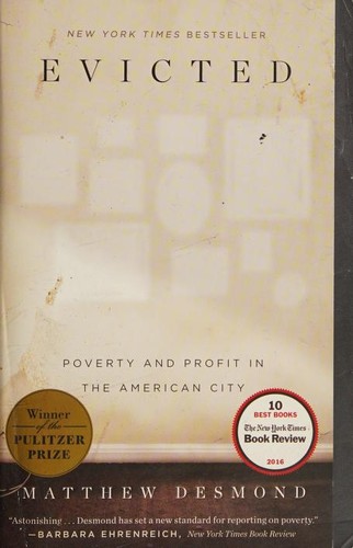 Evicted: Poverty and Profit in the American City by Matthew Desmond, finished on May 05, 2018