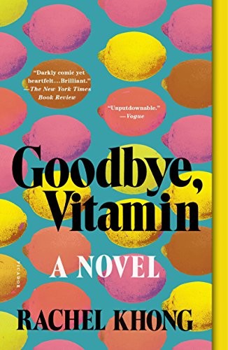 Goodbye, Vitamin by Rachel Khong, finished on Sep 30, 2018