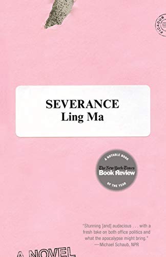 Severance by Ling  Ma, finished on Sep 27, 2018