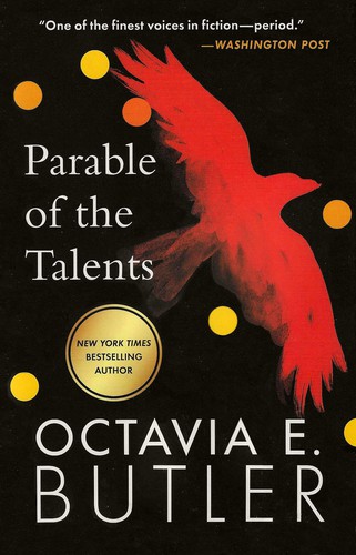 Parable of the Talents (Earthseed, #2) by Octavia E. Butler, finished on Dec 25, 2018