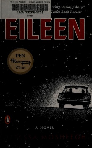Eileen by Ottessa Moshfegh, finished on Mar 17, 2018