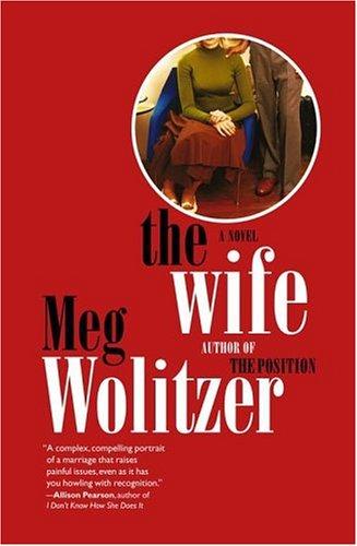 The Wife by Meg Wolitzer, finished on Aug 04, 2019