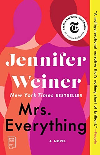 Mrs. Everything by Jennifer Weiner, finished on Dec 04, 2019