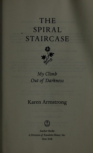 The Spiral Staircase: My Climb Out of Darkness by Karen Armstrong, finished on Sep 12, 2021