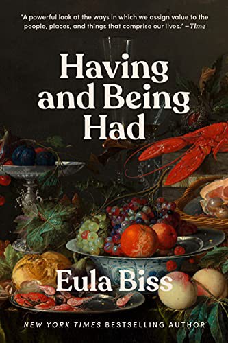 Having and Being Had by Eula Biss, finished on Jun 17, 2021
