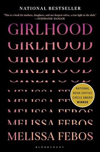 Girlhood by Melissa Febos and Forsyth Harmon, finished on May 02, 2021