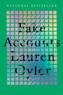 Fake Accounts by Lauren Oyler, finished on May 30, 2021